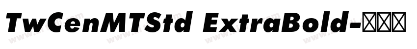 TwCenMTStd ExtraBold字体转换